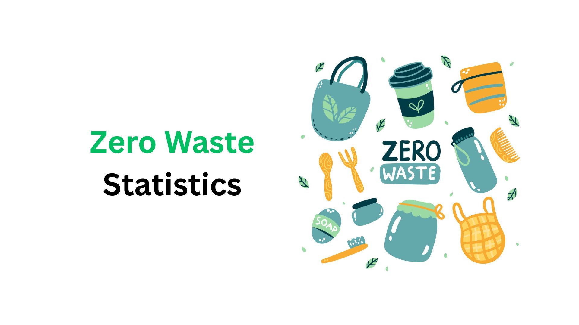 Zero Waste Statistics By Plastic Waste, Solid Waste and Facts