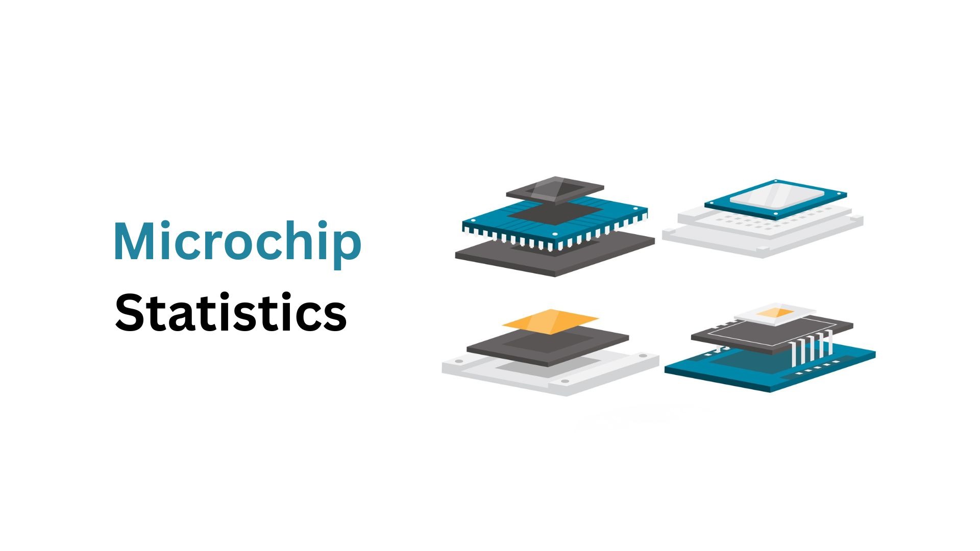 Microchip Statistics By Production, Market Trends And Revenue