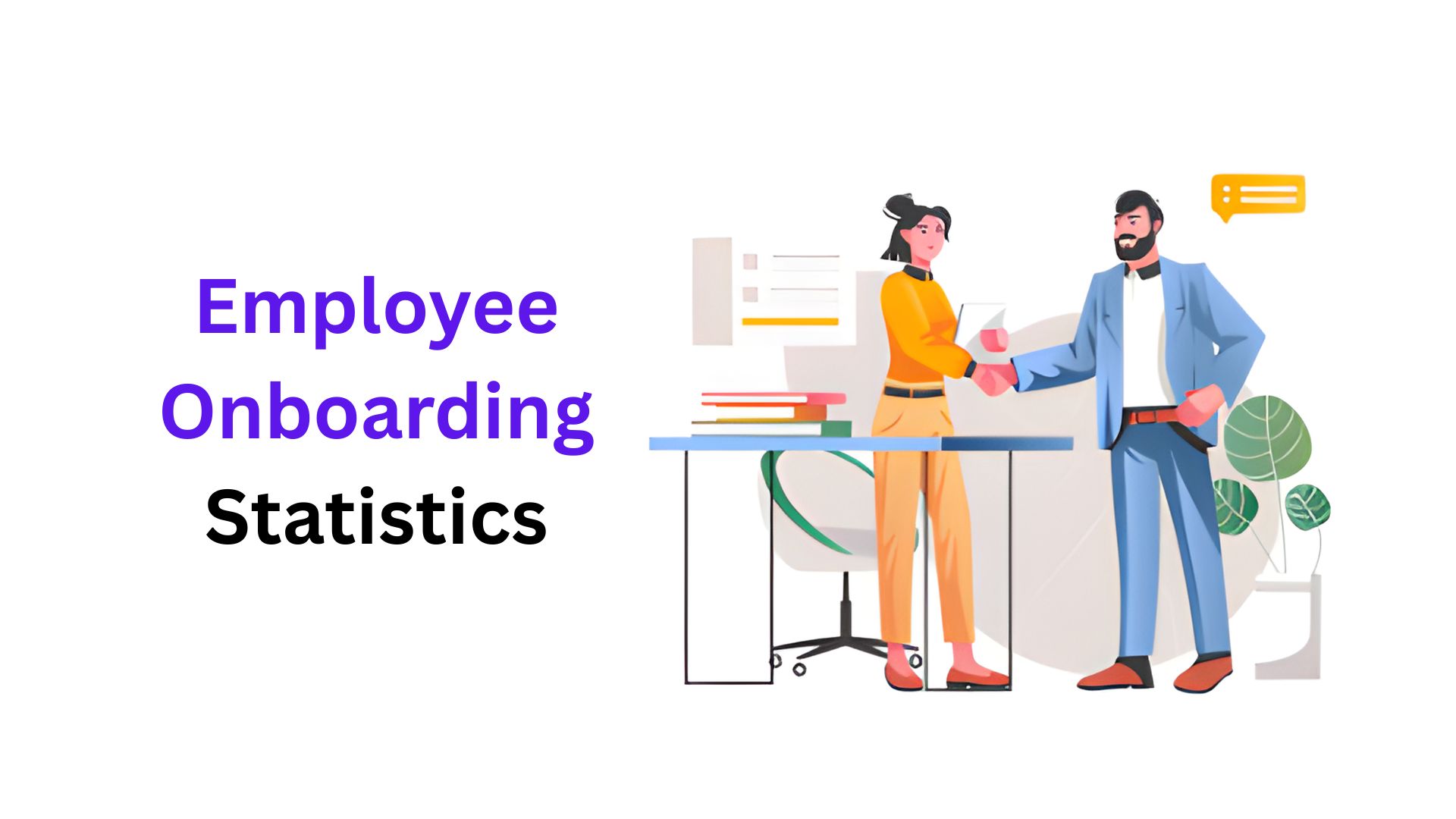 Employee Onboarding Statistics By Market Size, Expectation of HR and Facts