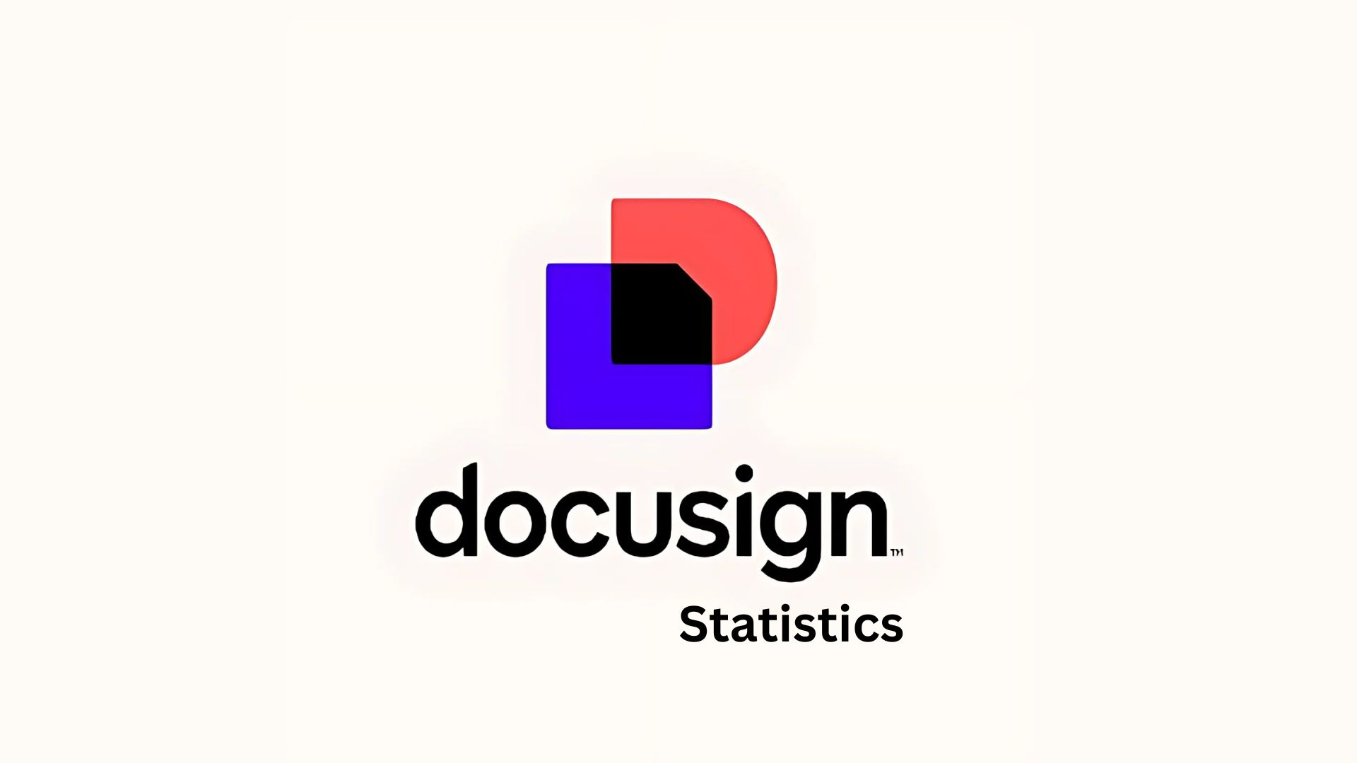 DocuSign Statistics By Market And Revenue