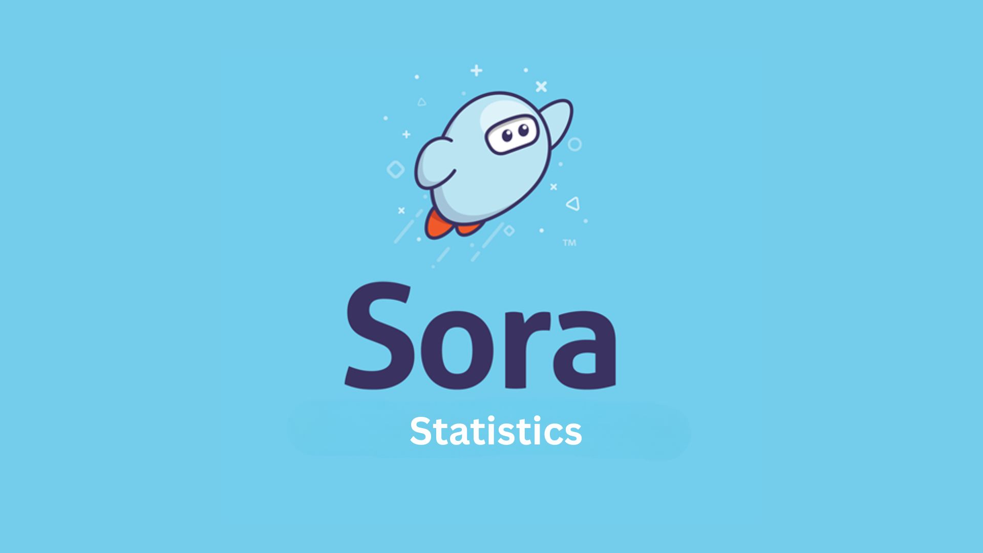 Sora Statistics By Demographics And Facts (2025)