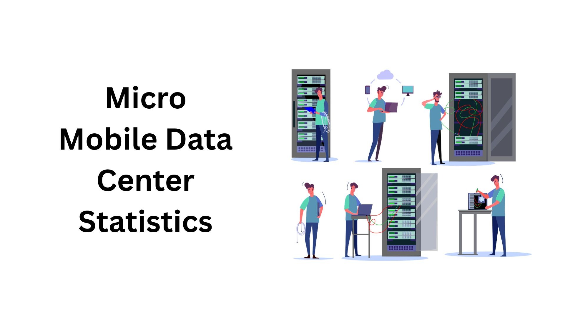 Micro Mobile Data Center Statistics By Market Size, Region And Facts (2025)