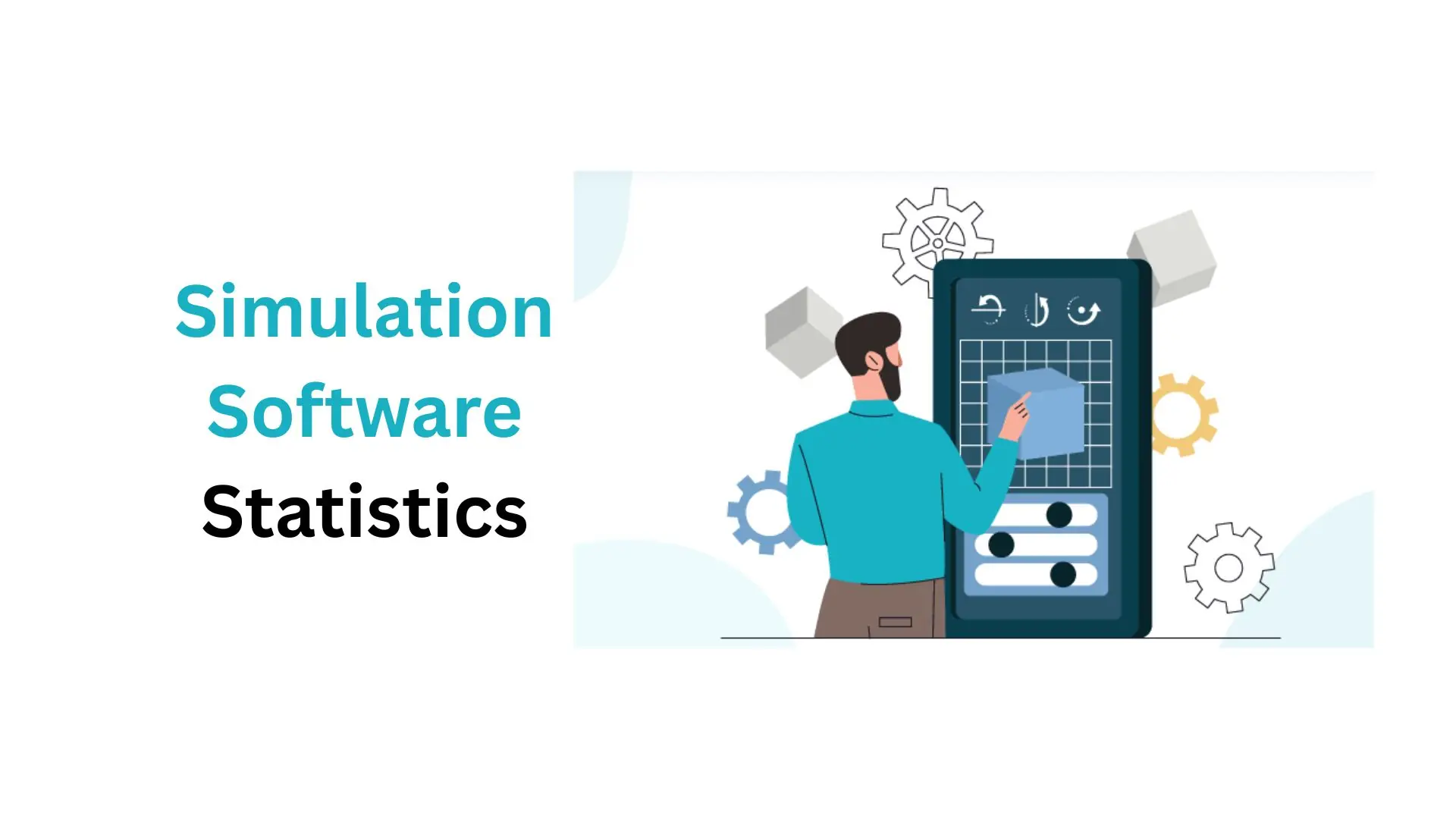 Simulation Software Statistics By Usage, Segment And Facts (2025)