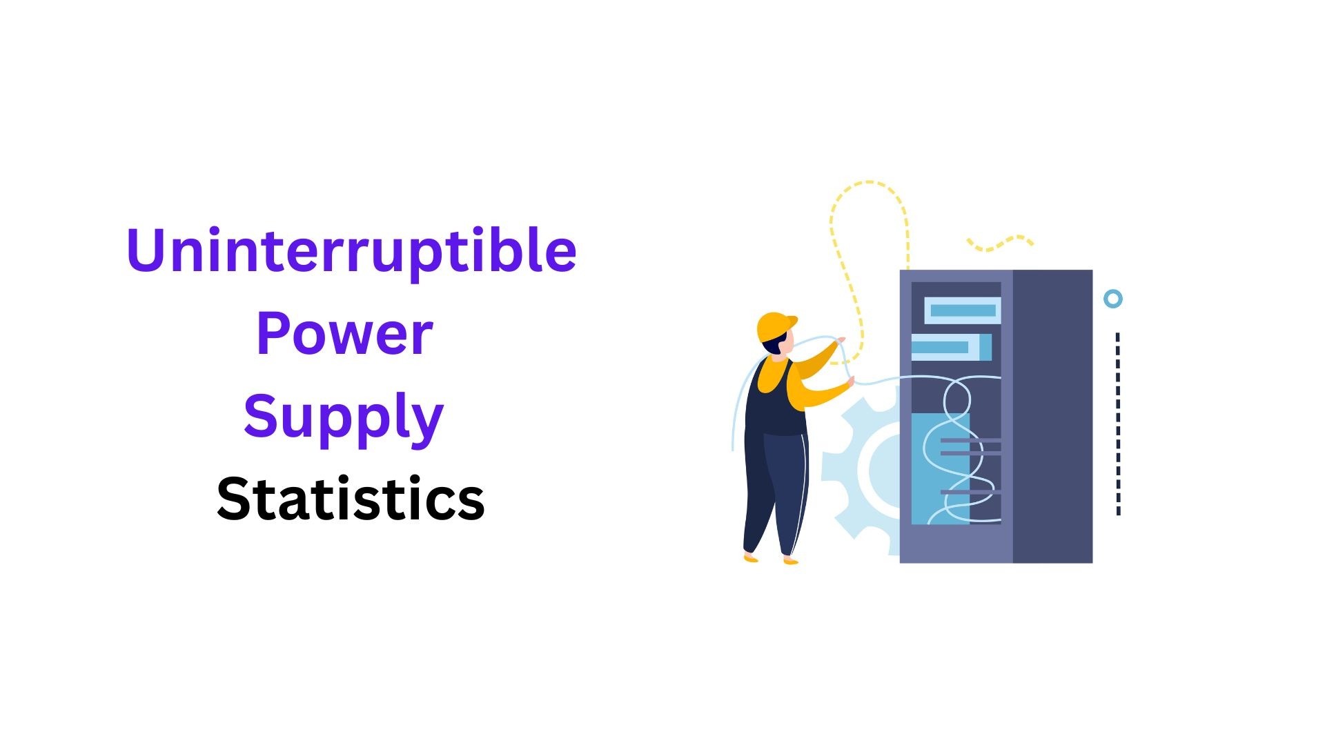 Uninterruptible Power Supply Statistics And Facts (2025) | By Market Size, Regional Analysis, Manufacturers, Partnerships And Acquisitions, Demand And Trend
