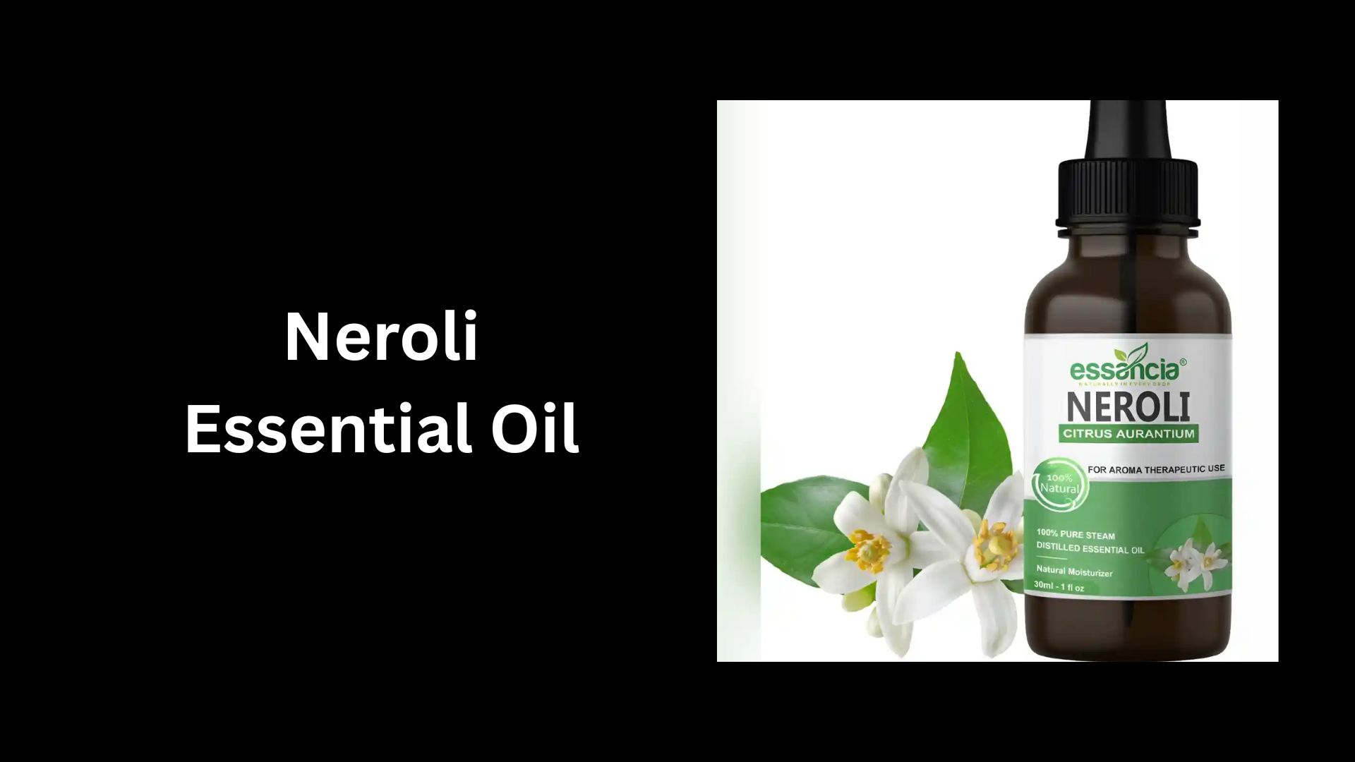 Neroli Essential Oil