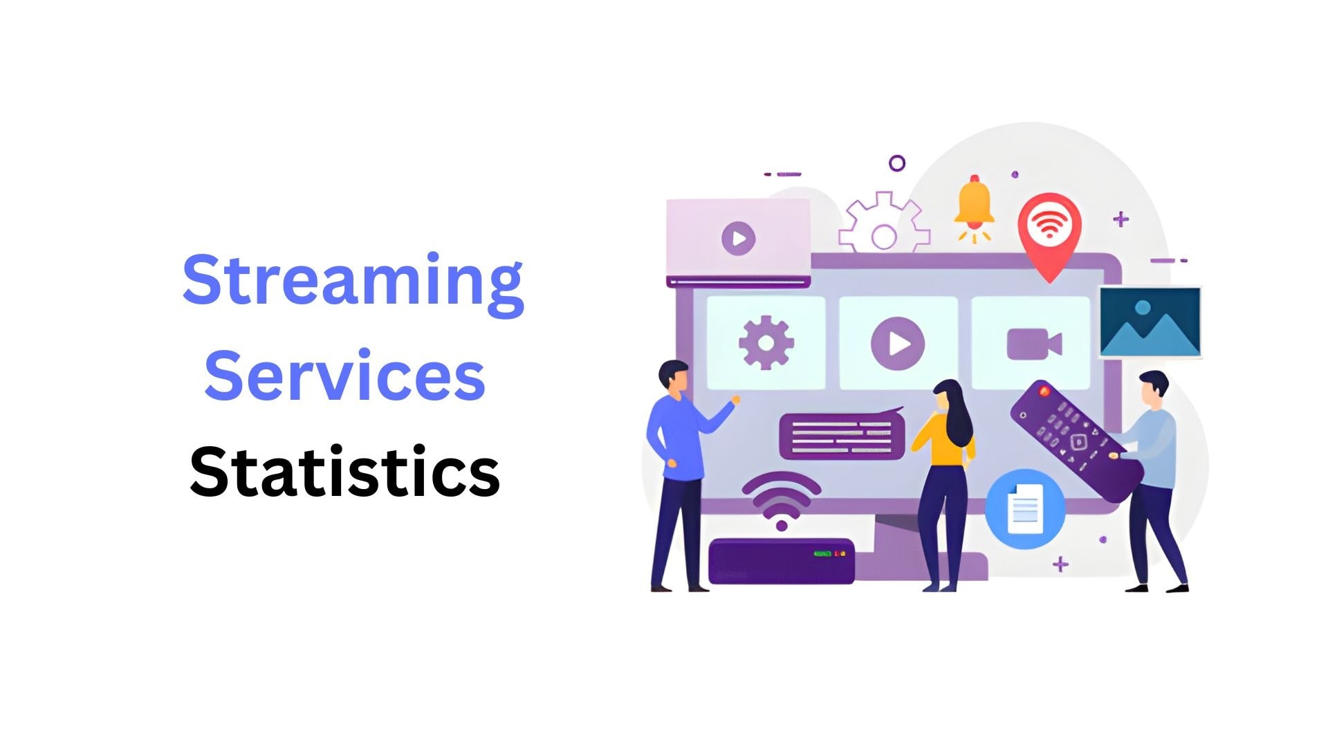 Streaming Services Statistics By Features, Market Size, Share, Platforms, Users, and Country (2025)