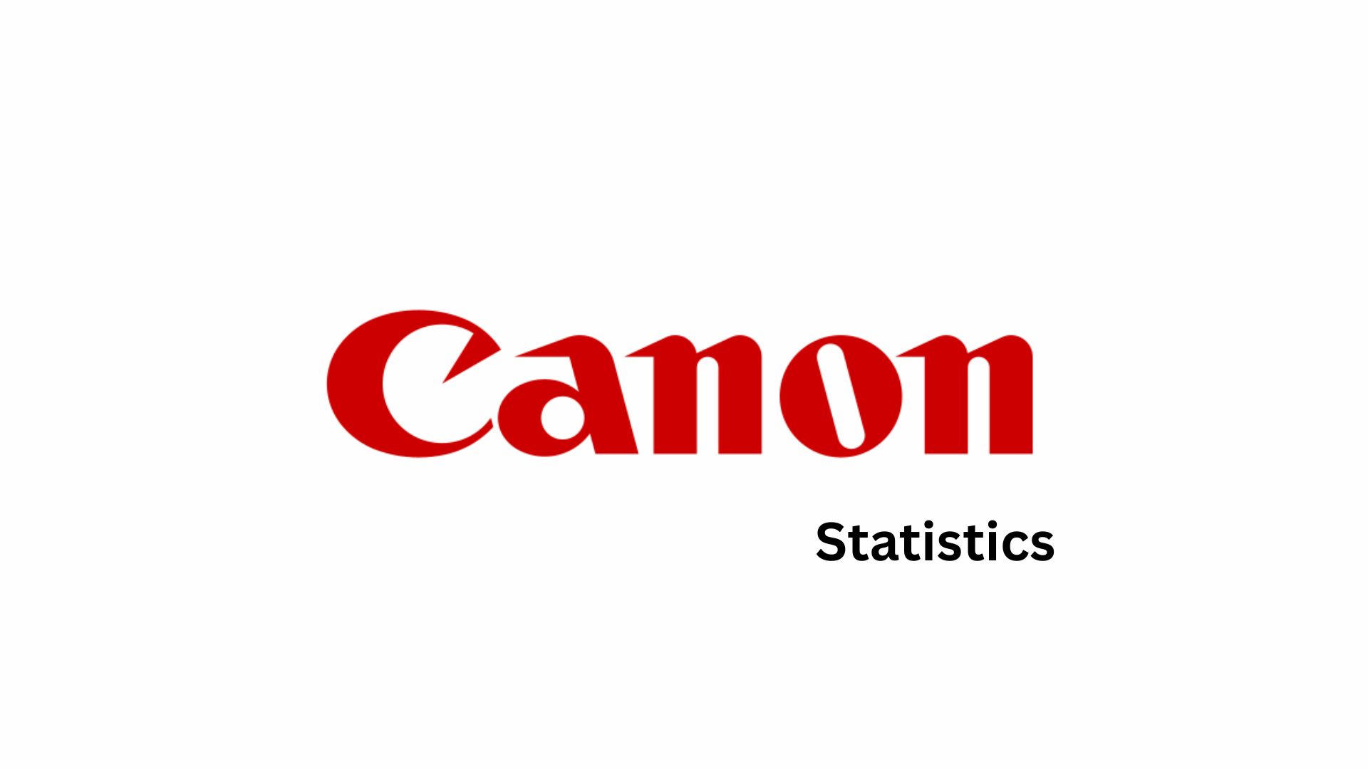 Canon Statistics By Revenue, Net Sales and Facts (2025)