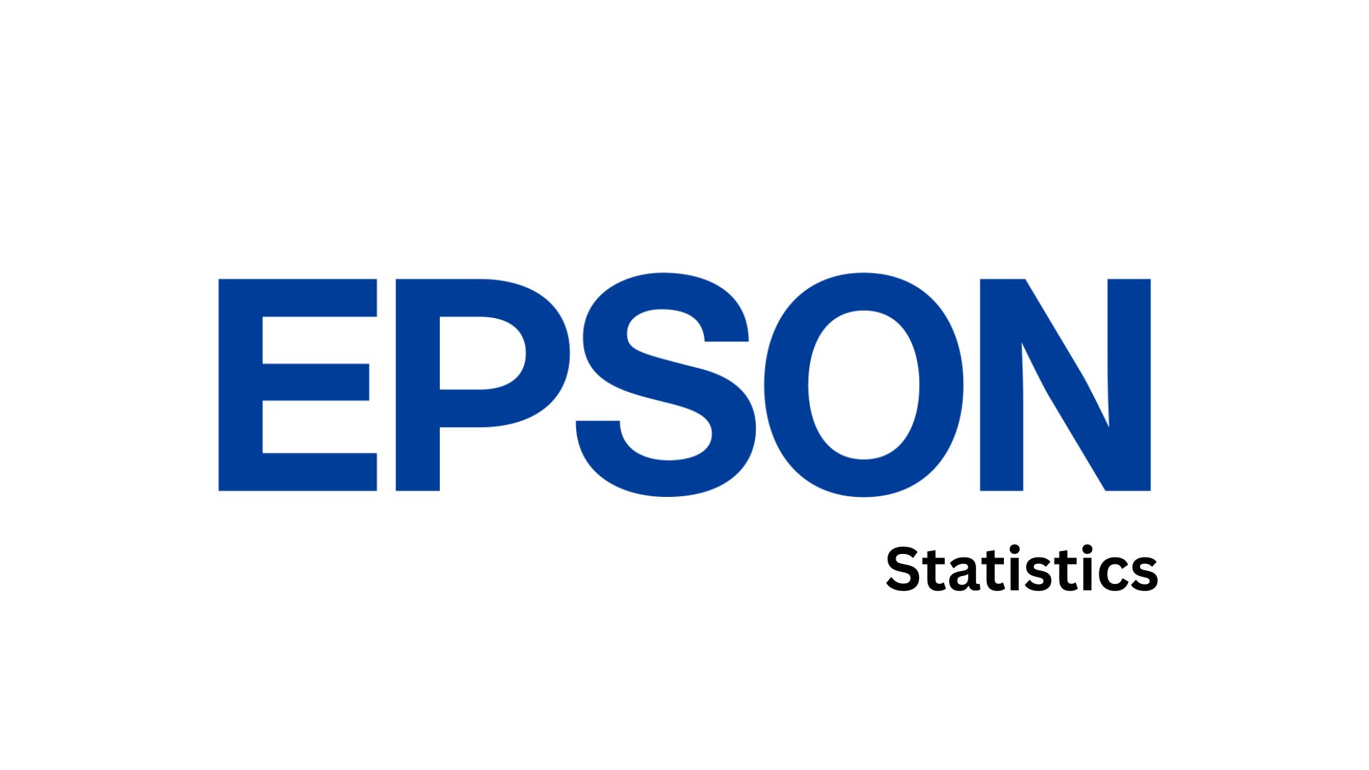 Epson Statistics By Revenue, Market Share, Assets and Facts (2025)