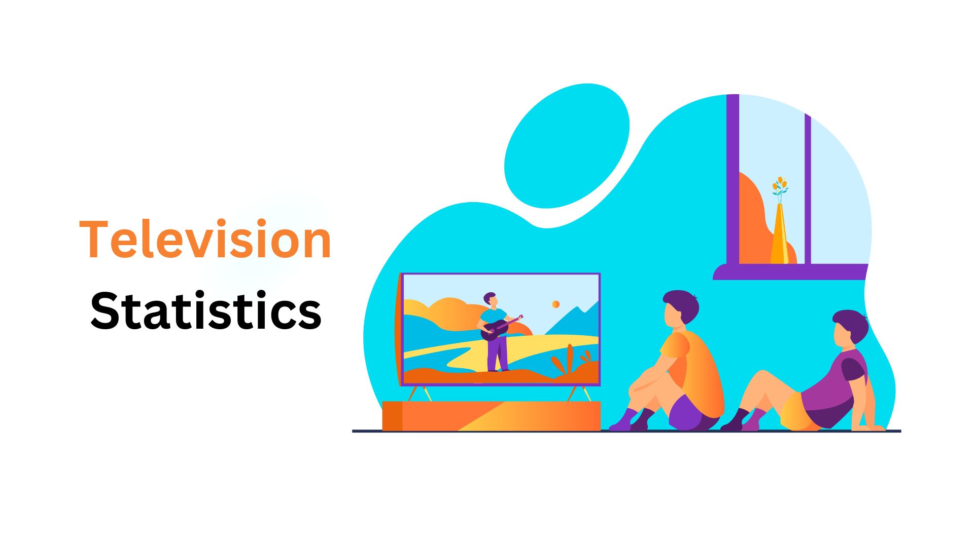 Television Statistics By Market Size, Rating, Viewing Share and Facts (2025)