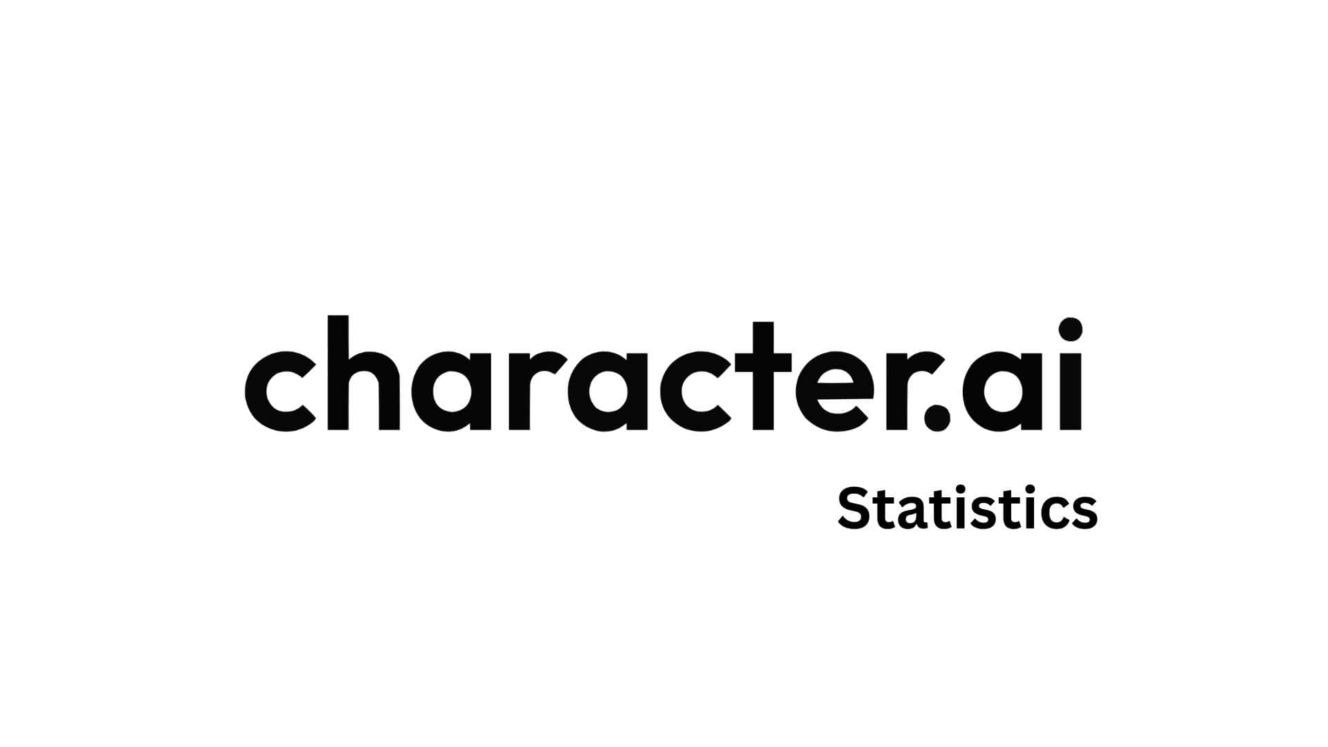Character AI Statistics By Users, Revenue, Funding and Facts (2025)
