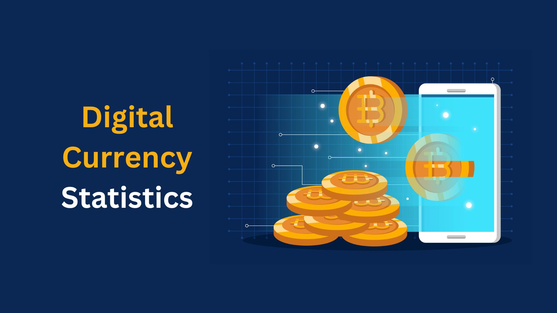 Digital Currency Statistics By Investors, Demographics and Facts (2025)