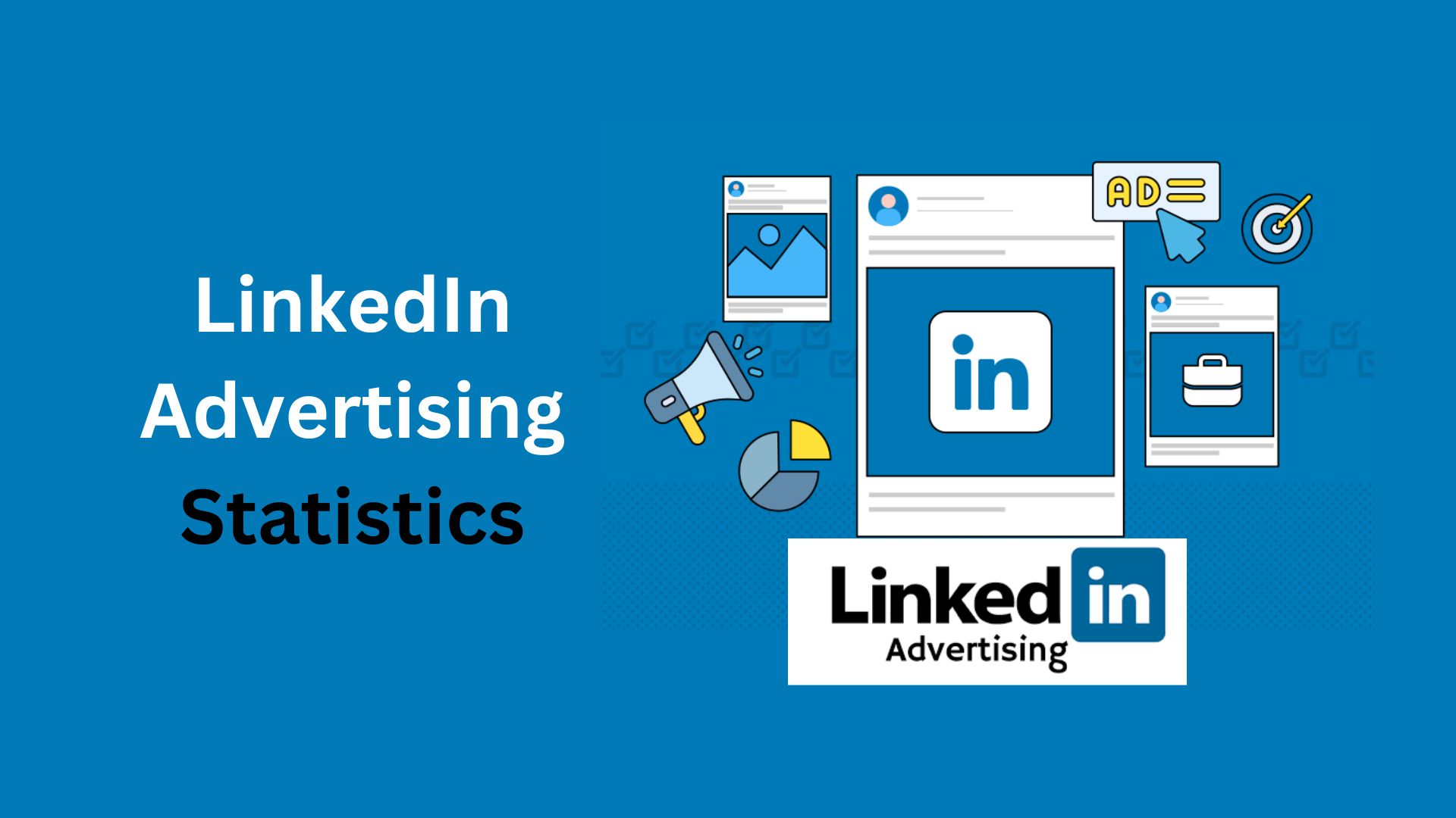 LinkedIn Advertising Statistics By Revenue and Facts (2025)