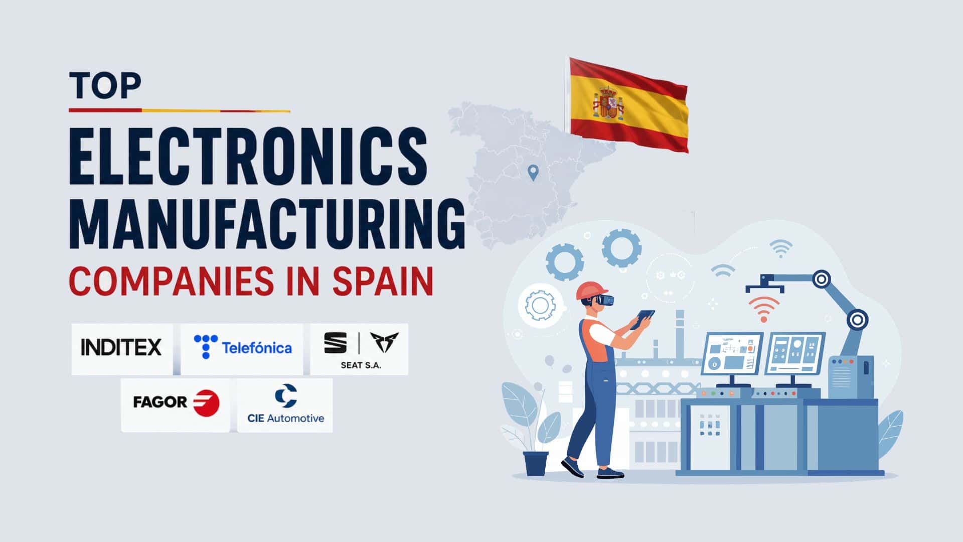 Top Electronics Manufacturing Companies in Spain